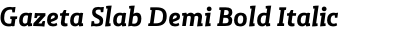 Gazeta Slab Demi Bold Italic
